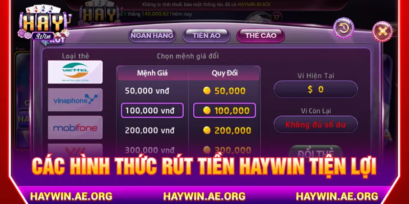 Hình thức rút tiền Haywin hỗ trợ thuận tiện cho hội viên