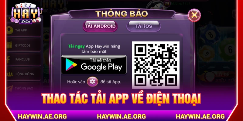 Tải app HAYWIN về điện thoại iOS/Android cực nhanh